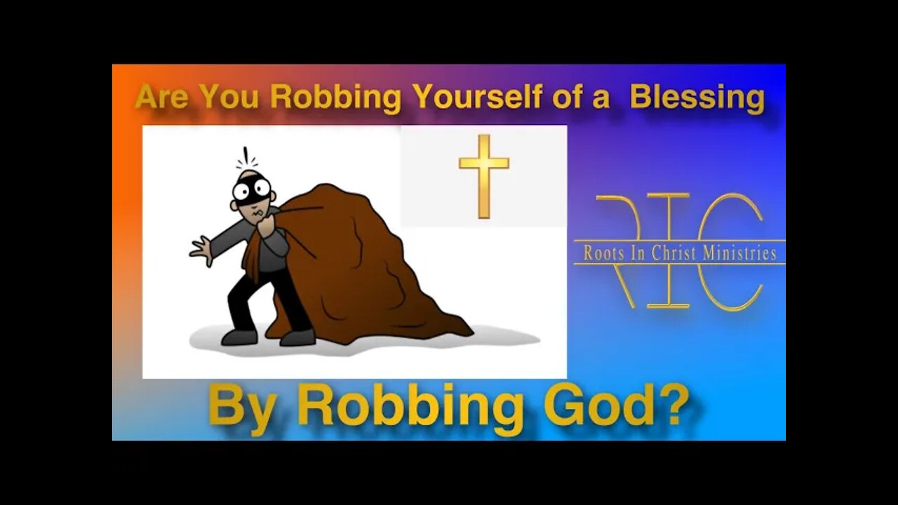 Blessings In Obedience (3/06/22) - Victimizing Yourself, When You Steal From God