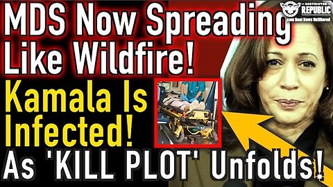 MDS Now Spreading Like Wildfire! Kamala Harris Is Infected As “Kill Plot” Unfolds!