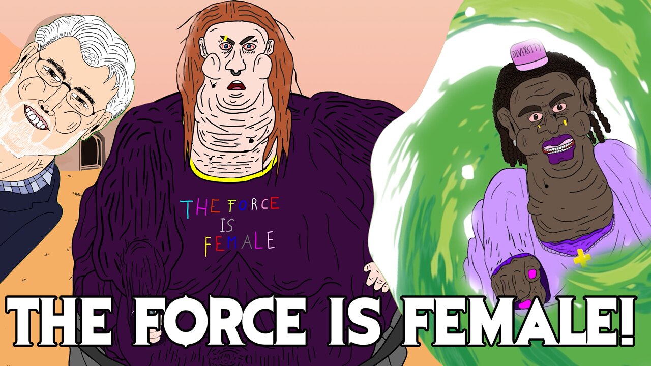 The FORCE is now FEMALE - Deal With It