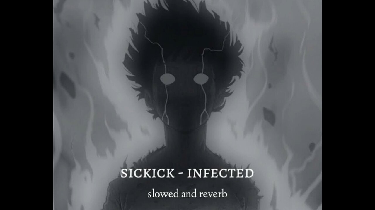 Sickick - Infected (Slowed Reverb) Song