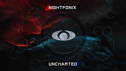 Nightfonix - Uncharted