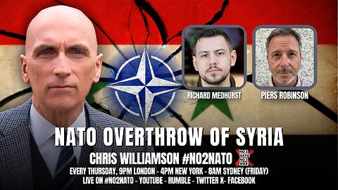 No2Nato Episode #24 NATO OVERTHROW OF SYRIA