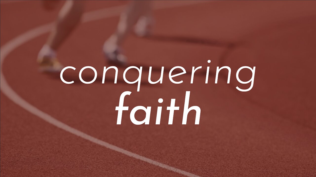 06-26-24 - Conquering Faith - Andrew Stensaas