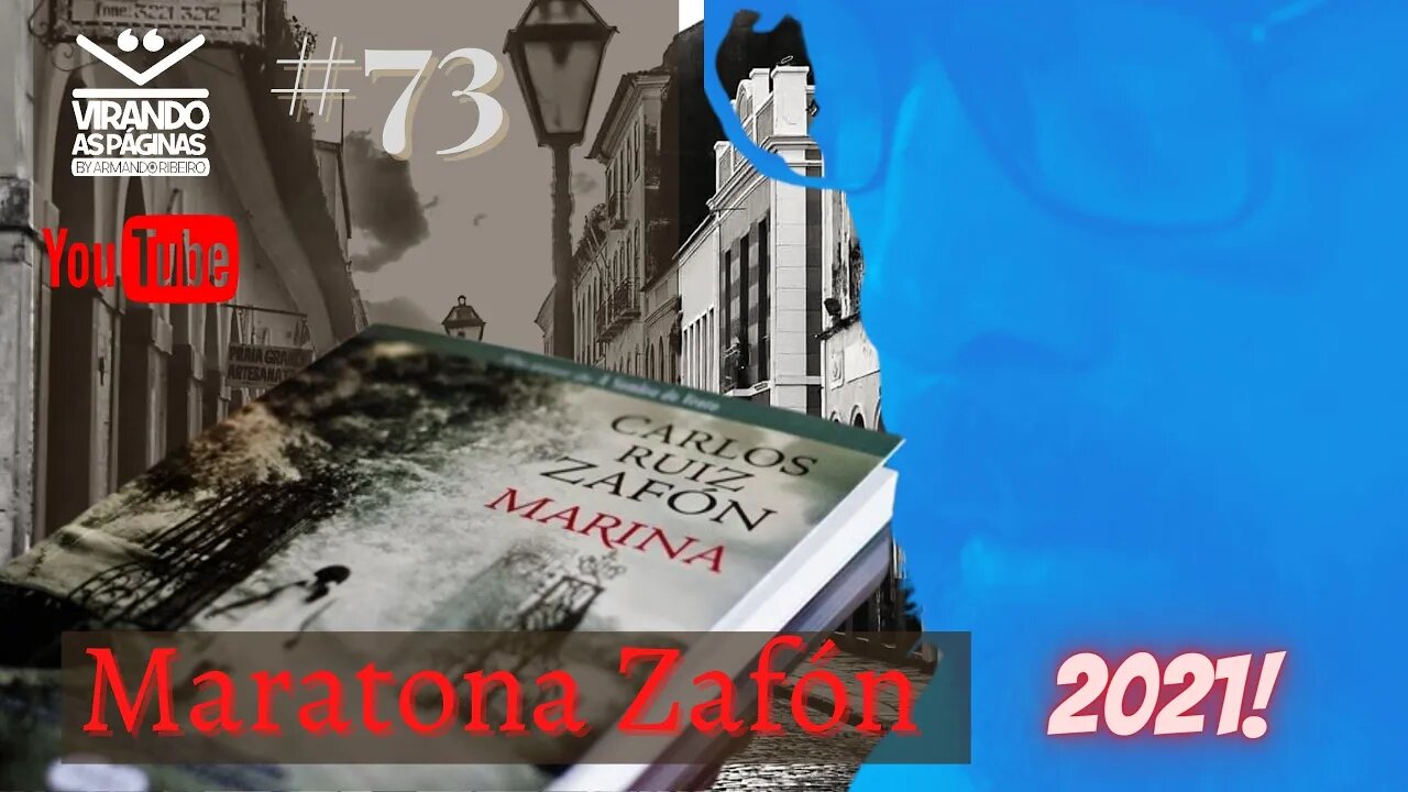 Marina - Carlos Ruiz Zafón #73 Por Armando Ribeiro irando as Páginas