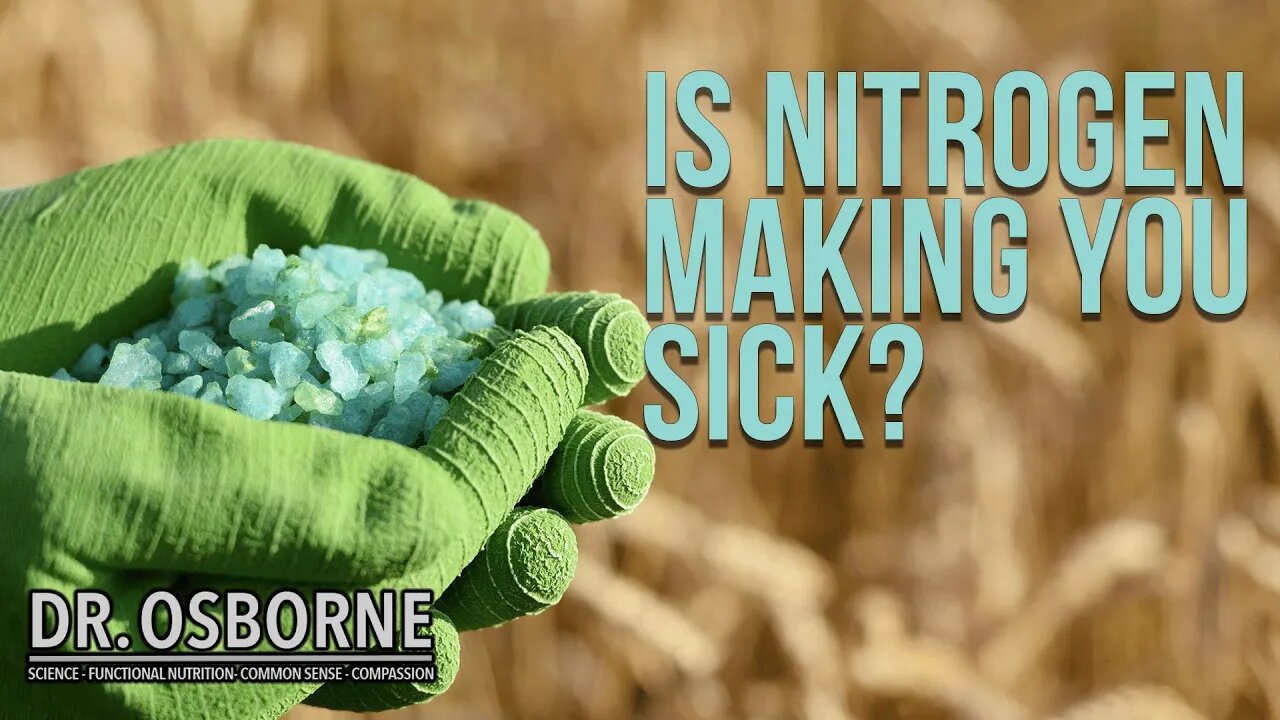 Are nitrogen fertilizers making you sick?