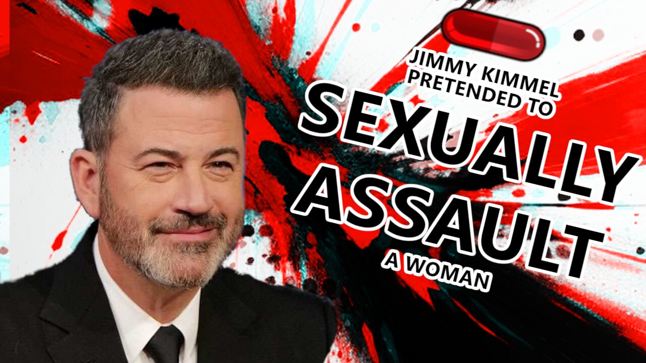 Jimmy Kimmel Pretended to Sexually Assault a Woman on Camera