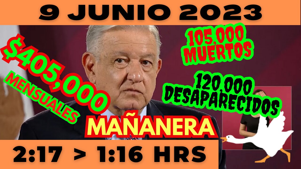 💩🐣👶 AMLITO | Mañanera *Viernes 9 de Junio 2023* | El gansito 2:17 a 1:16.