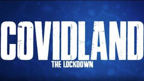 COVIDLAND: The Lockdown (Part 1) Oct 8, 2021