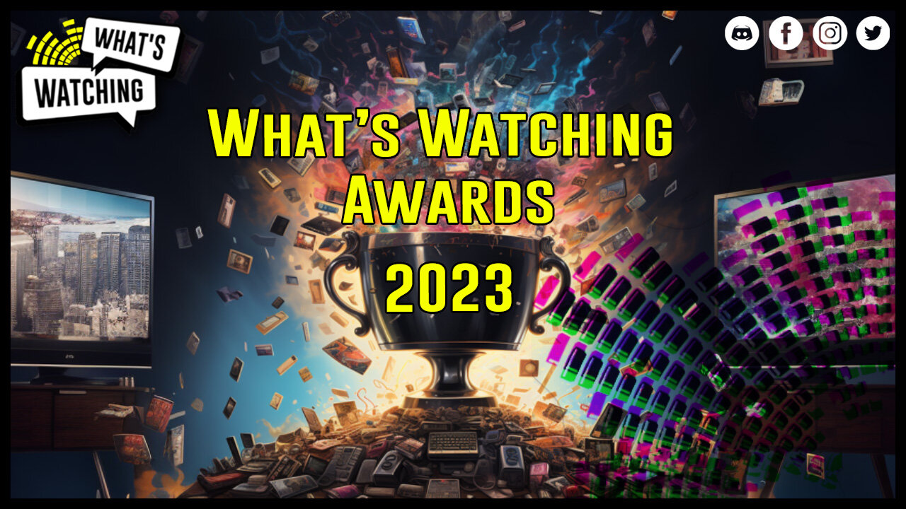 Ep. 170 - The 2023 What's Watching Awards!