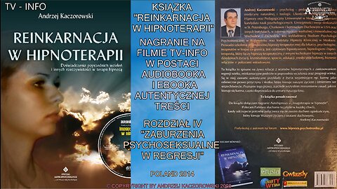 REINKARNACJA ROZDZIAŁ IV,,ZABURZENIA PSYCHOSEKSUALNE W REGRESJI''AUDIOBOOK NA FILMACH W DZIAŁACH