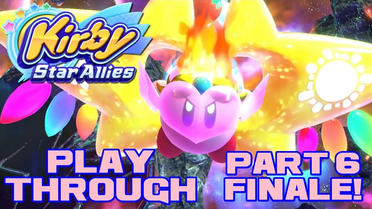 🥰💞🎮 Kirby Star Allies - Part 6 Finale! - Nintendo Switch Playthrough 🎮💞🥰 😎Benjamillion