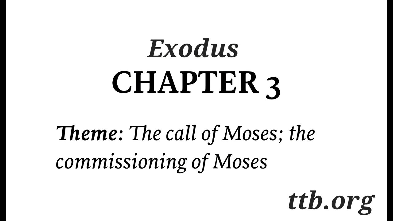 Exodus Chapter 3 (Bible Study)