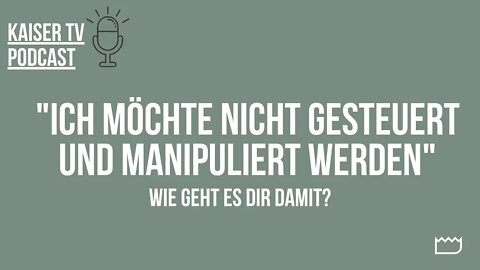 Ich möchte nicht gesteuert und manipuliert werden - Petra im Gespräch [Wie geht es dir damit?]