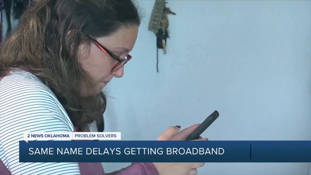 Same Name Delays Getting Broadband