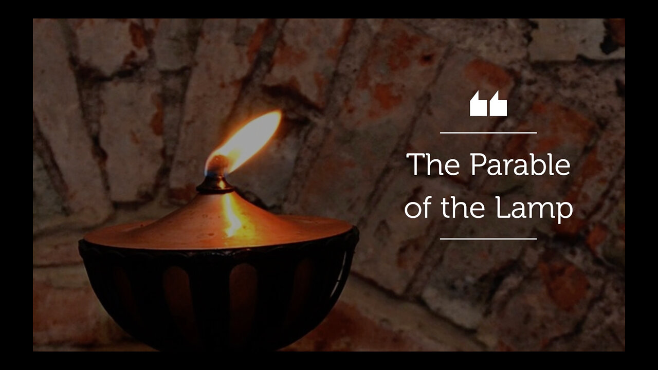 The Parable of the Lamp