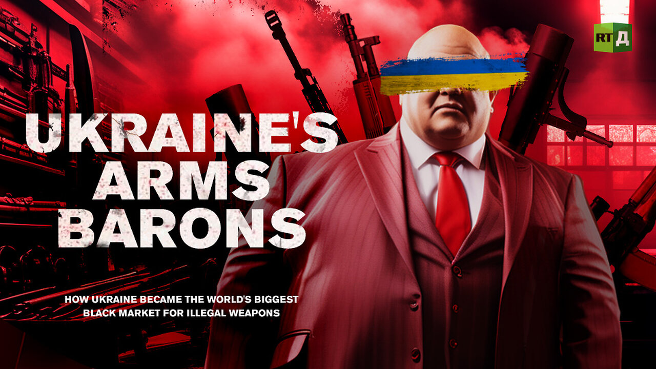 Ukraine's Arms Barons | RT Documentary