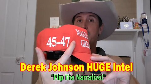 Derek Johnson HUGE Intel Nov 18: "Flip The Narrative!"