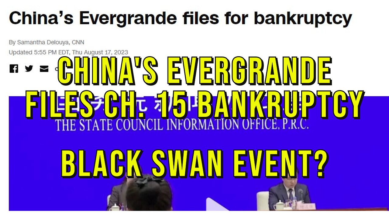 China's Evergrande Files Chapter 15 Bankruptcy - Black Swan Event?