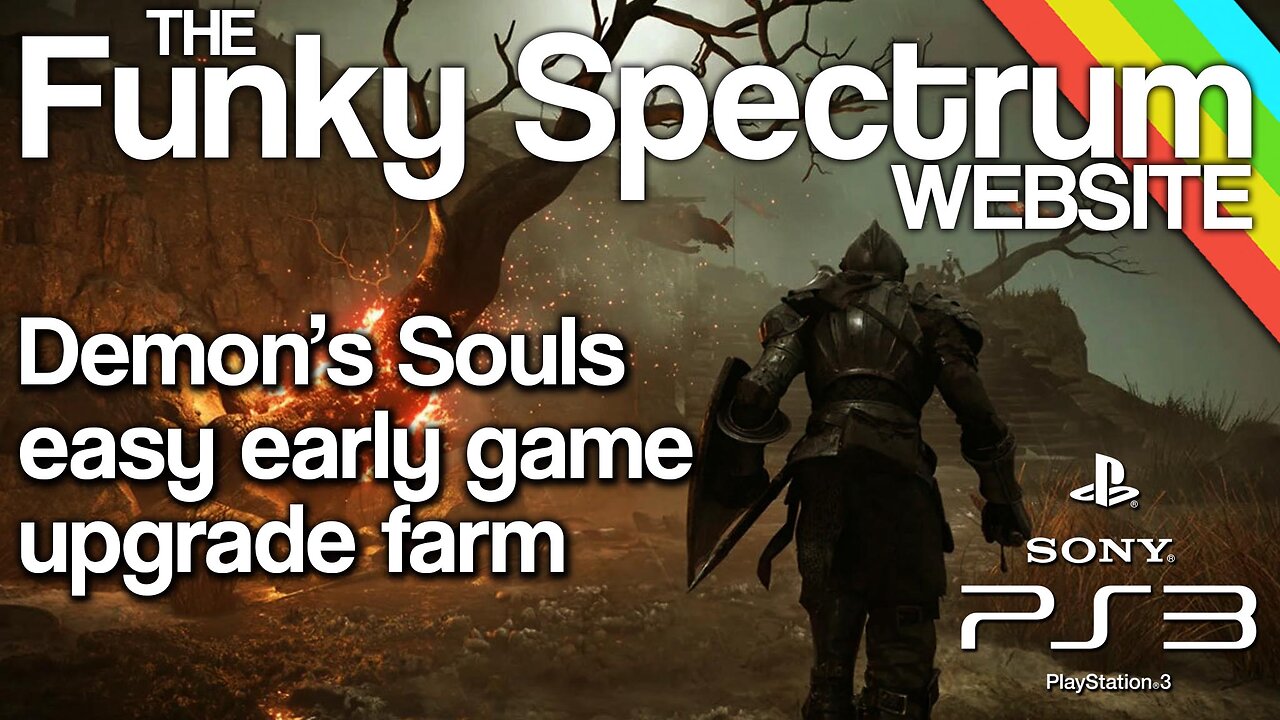 FUNKYSPECTRUM - Demon's Souls early upgrade farm