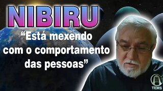 Nibiru começa a mexer com o comportamento das pessoas