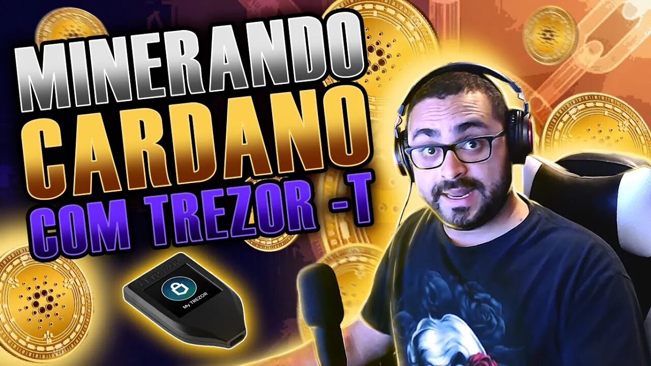 Como minerar CARDANO com a TREZOR - T de forma FÁCIL