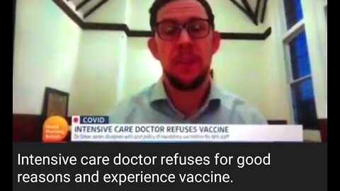 V735. ICU Dr. REFUSES VAX! BECAUSE...