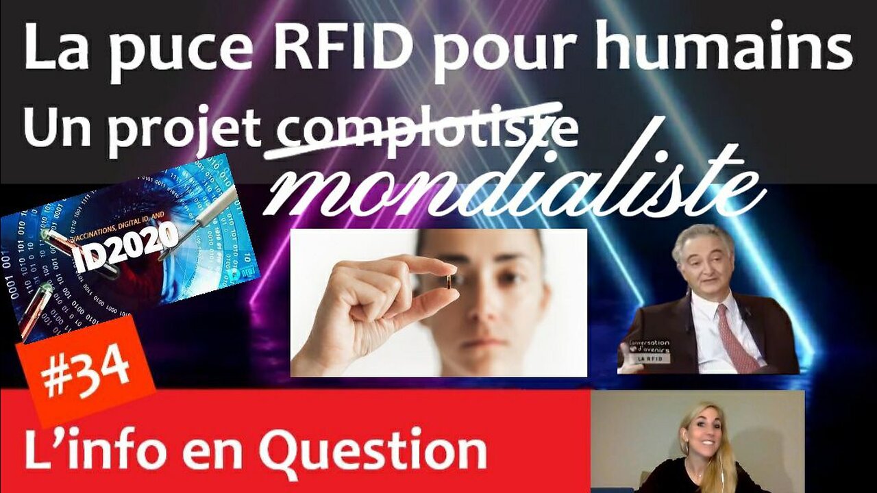 La puce RFID pour humains - un projet mondialiste (Archive du 4.02.21)