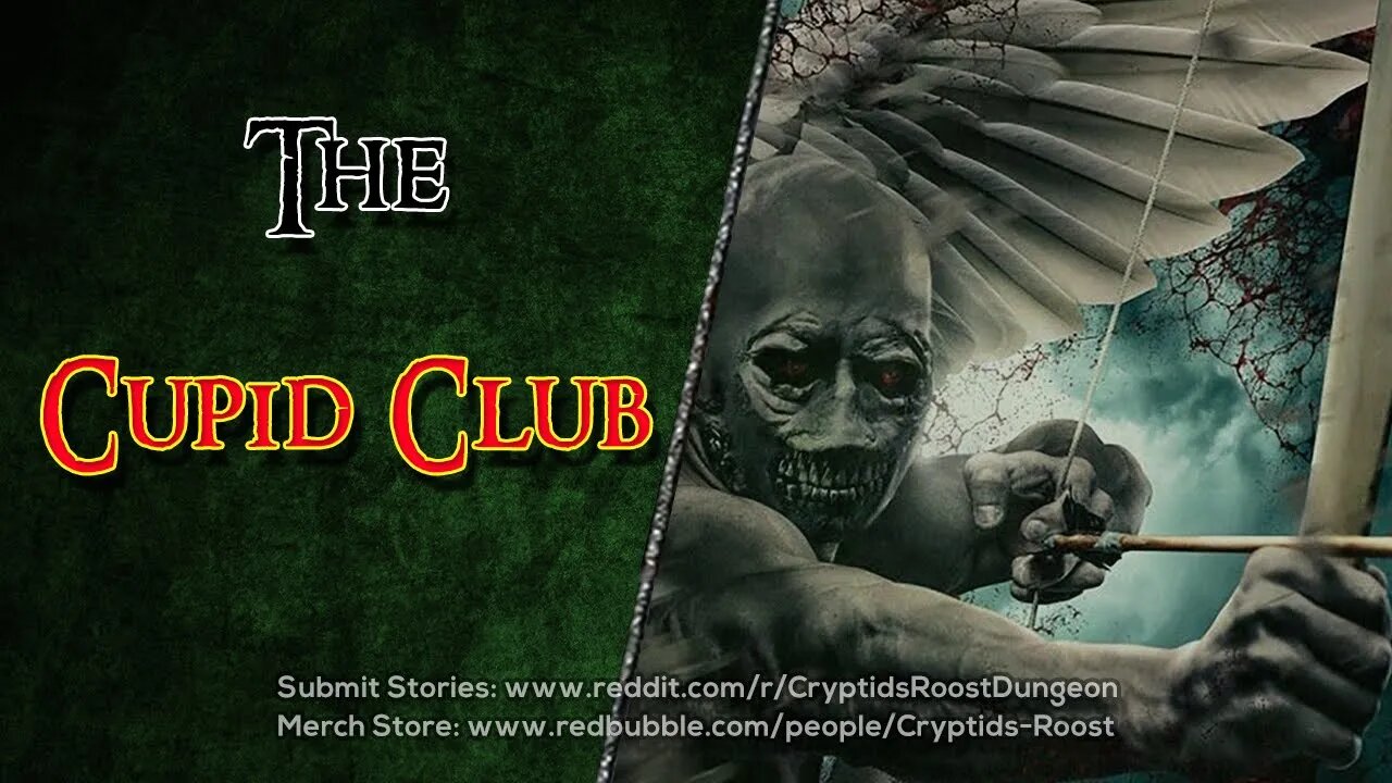 The Cupid Club ▶️ Creepy Romance CreepyPasta