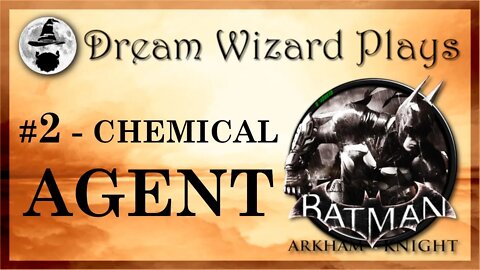 DWP 55 ~ BAK #2 ~ "Chemical Agent"