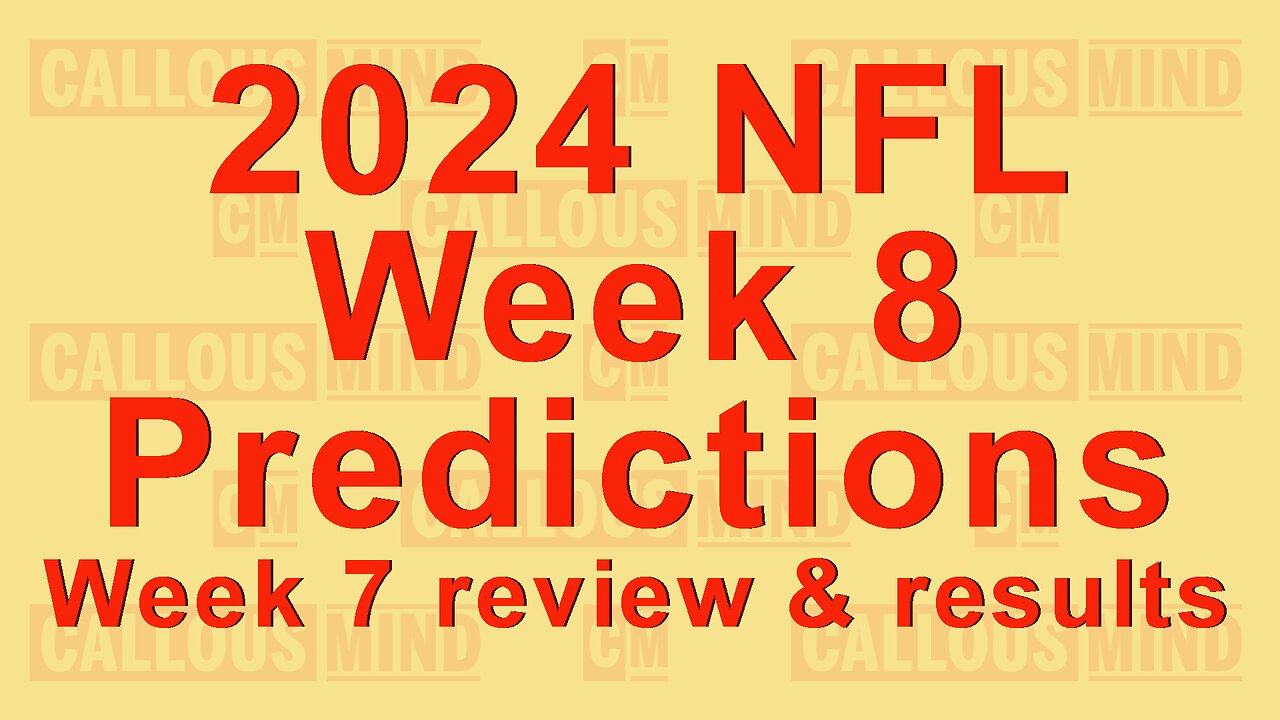 2024 National Football League week 8 predictions | week 7 review and prediction results