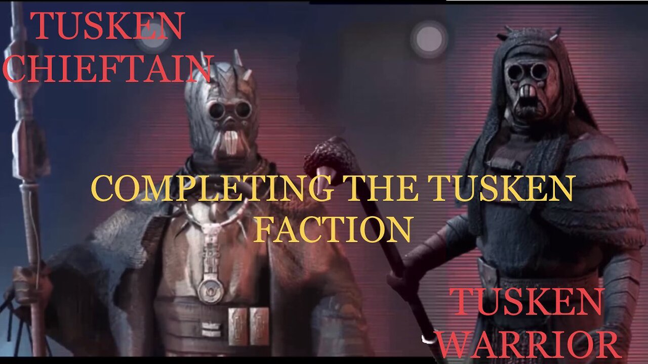 February 2023 Road Ahead Highlights #1: New Tusken Characters Inbound | Rounding Out The Squad!