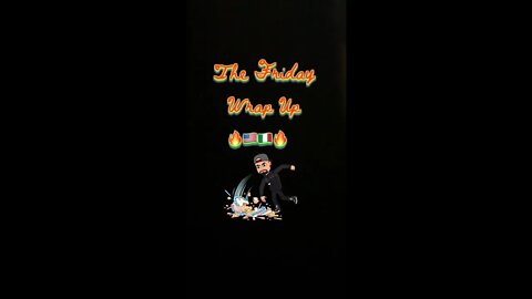 The Friday Wrap Up 11 06 20
