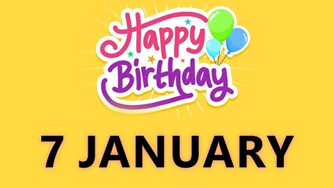 Happy Birthday to All who have Birthday on 07 January - Birthday Wish From Birthday Bash