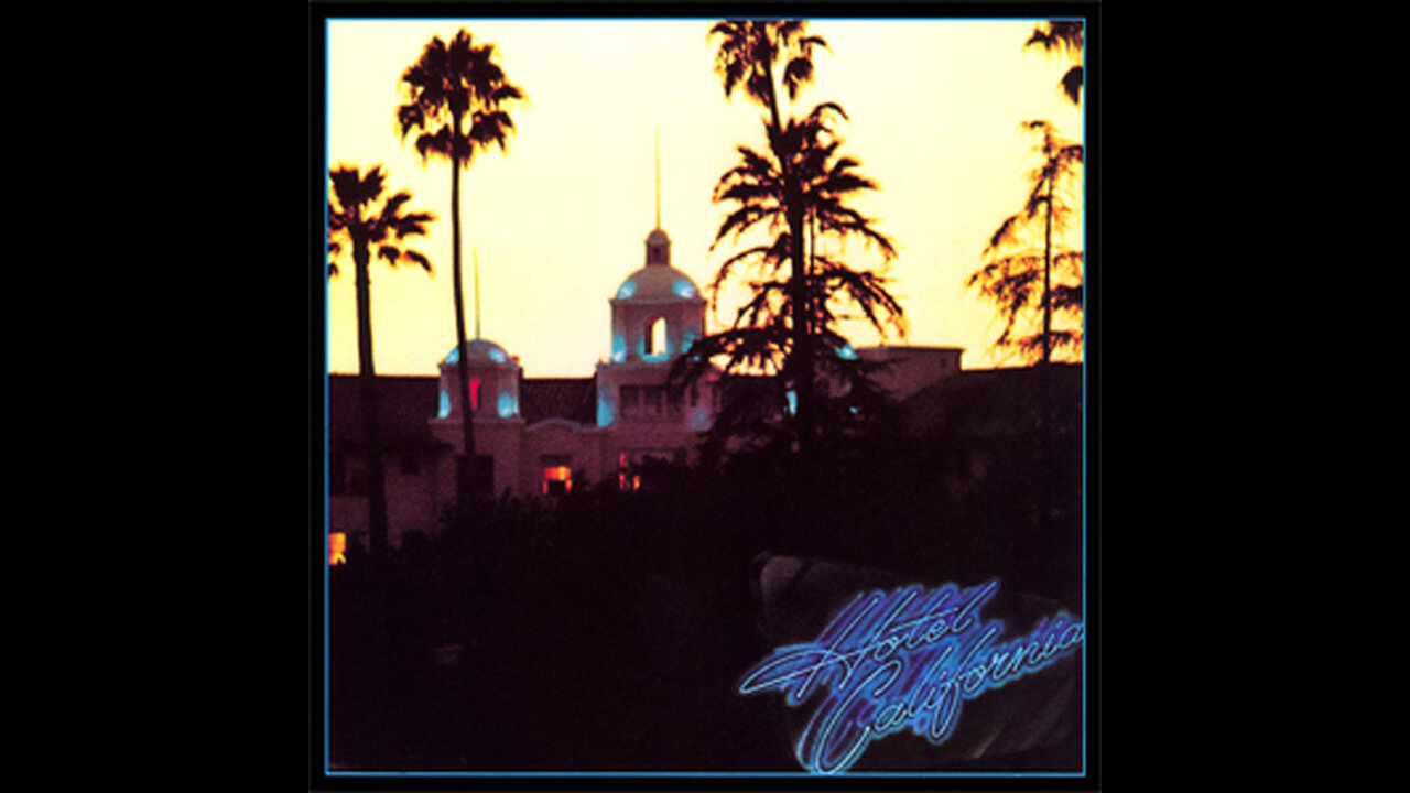 Hotel California - Eagles