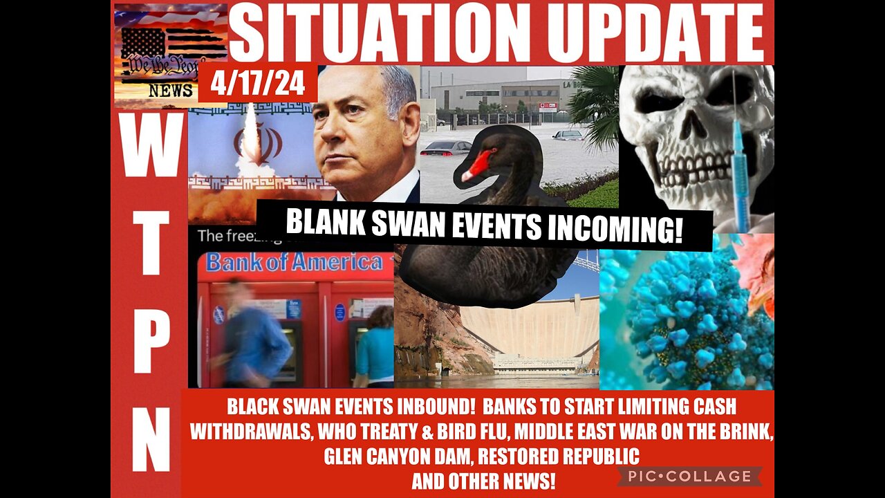 WTPN SITUATION UPDATE 4/17/24