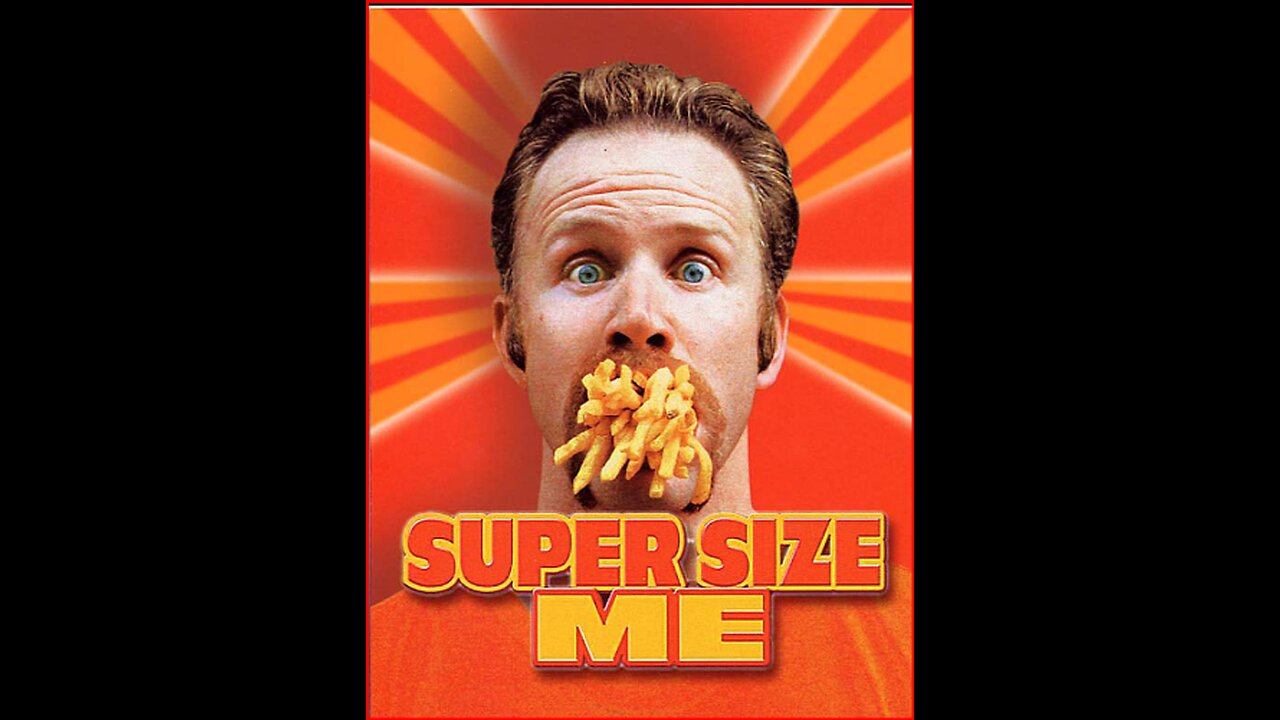 Super Size Me Documentary-America the Most Obesity (2004)