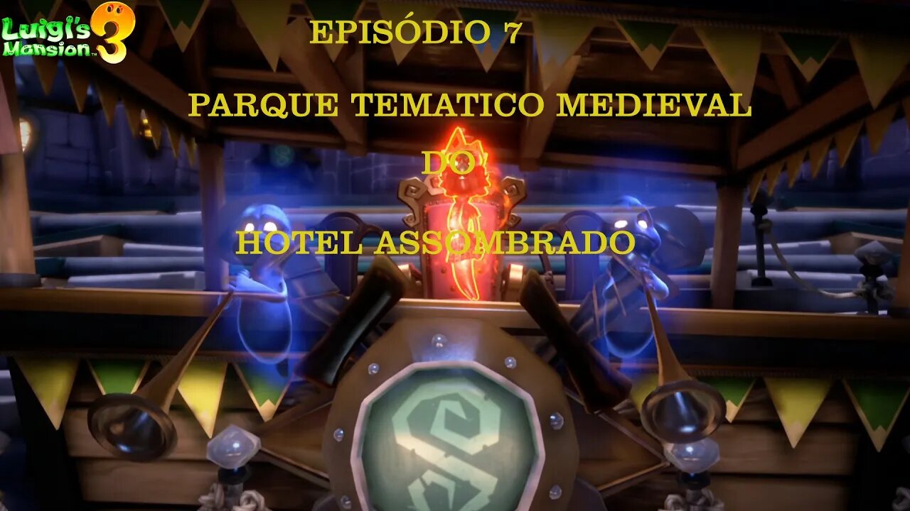 LUIGI MANSION 3 EP 7 ANDAR MEDIEVAL