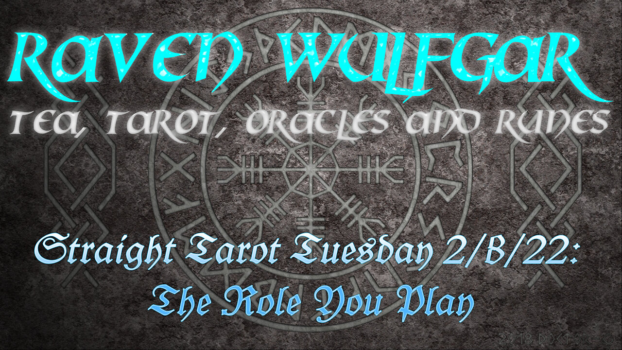 Straight Tarot Tuesday 2/8/22: The Role You Play