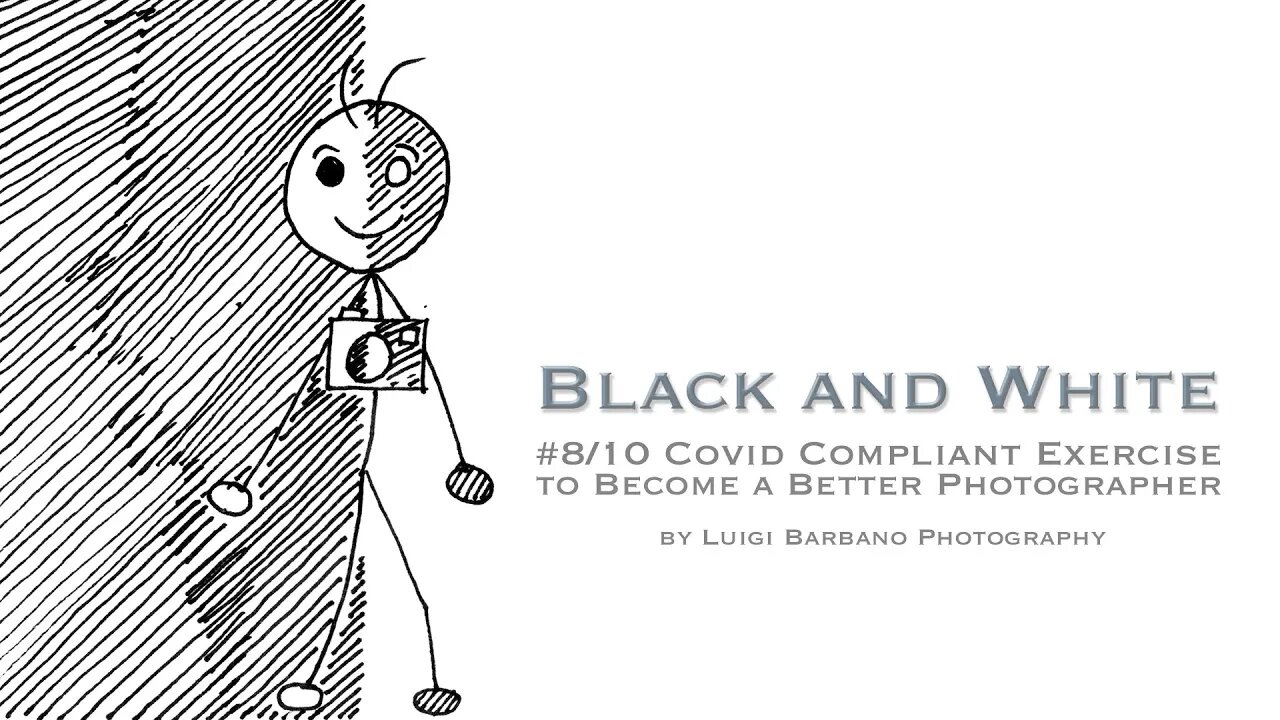 8 Monochromatic - 10 COVID Compliant Exercises to Become a Better Photographer