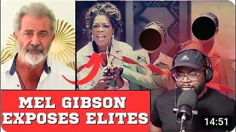 Mel Gibson Exposes Oprah and Hollywood Elites