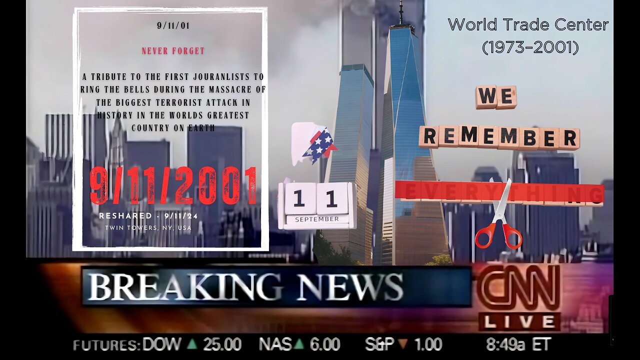 9/11: | Never Forget the 2001 Attacks - Dedicated to the first journalists worldwide.