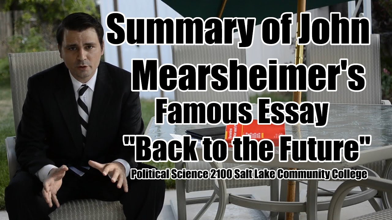 Summary of John Mearsheimer's Famous Essay "Back to the Future"