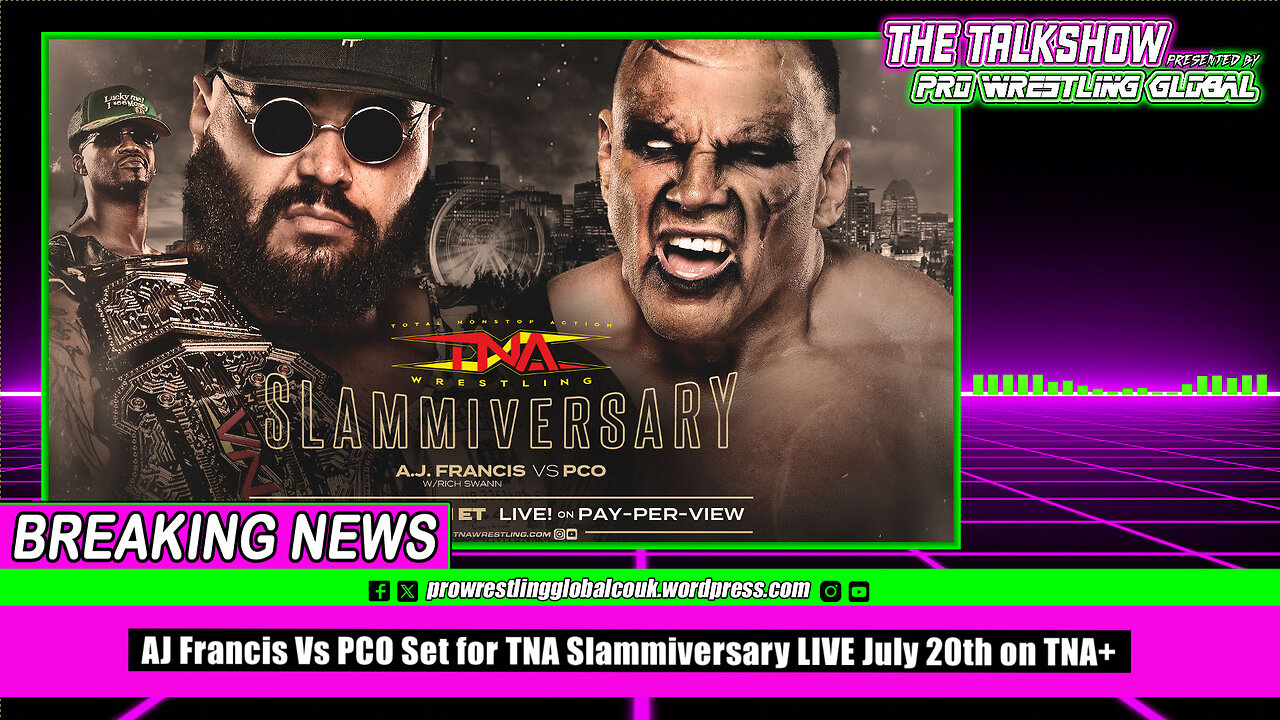 AJ Francis Vs PCO Set for TNA Slammiversary LIVE July 20th on TNA+