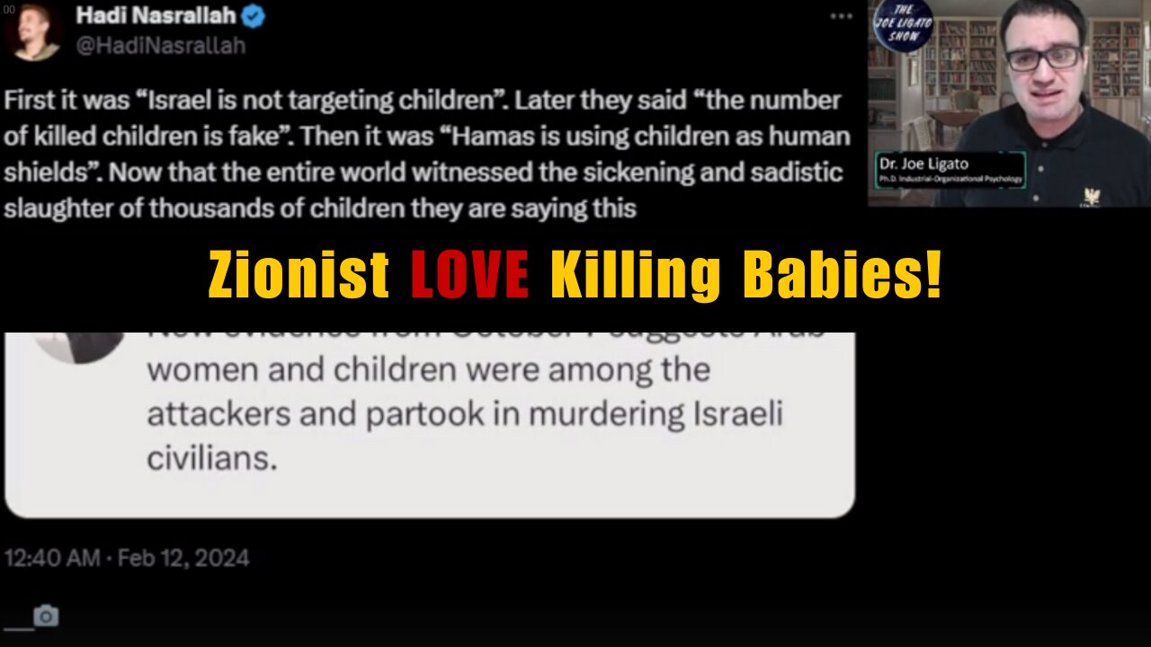 Israelis are Monsters! (Is ANYONE Surprised?)