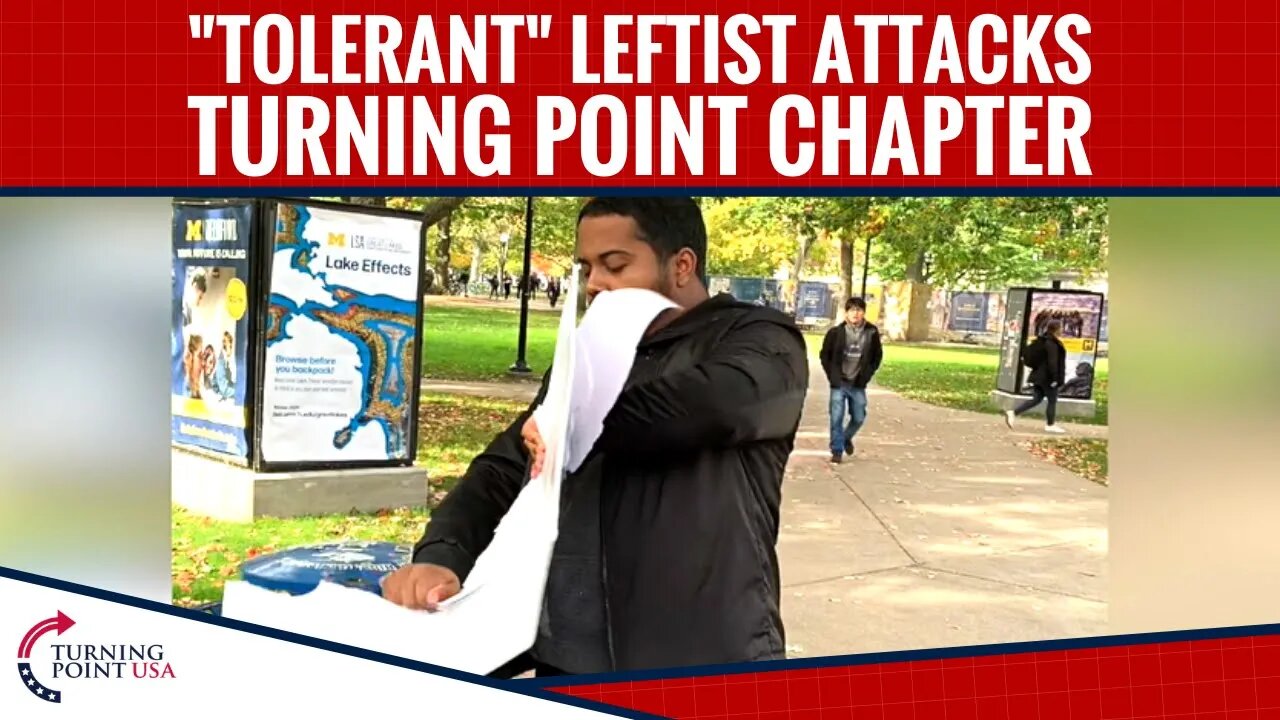 "Tolerant" Leftist Attacks Turning Point Chapter