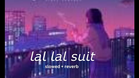 lal lal suit waliye kaka song