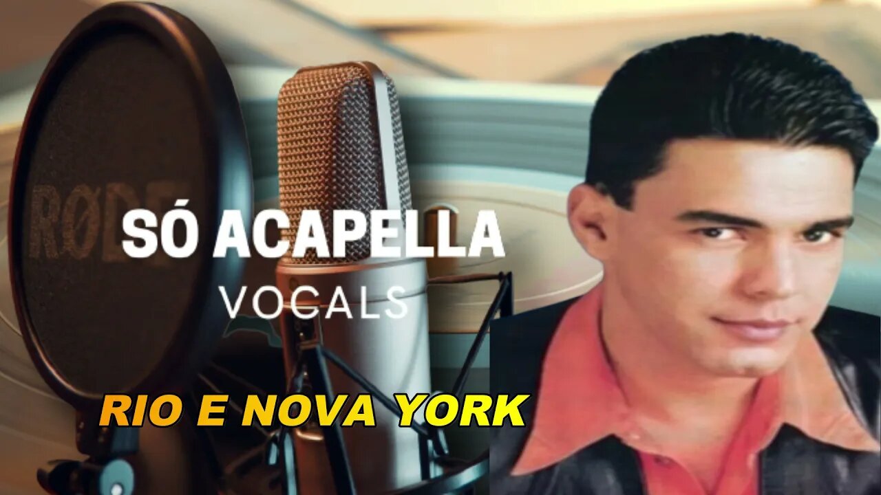 Rio e Nova York - Zezé Di Camargo e Luciano ACapella