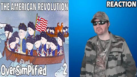 The American Revolution - OverSimplified (Part 2) REACTION!!! (BBT)