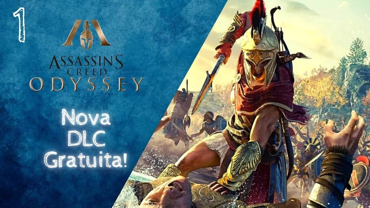 Assassin's Creed Odyssey Nova DLC Gratuita! #01