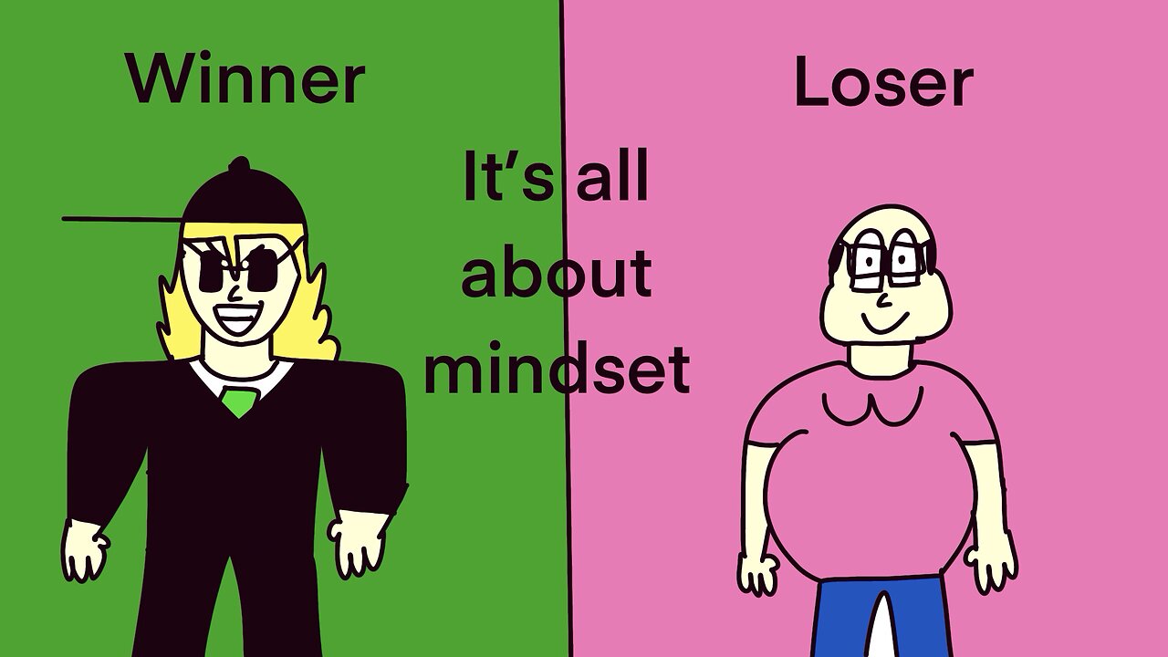 Winner vs loser mindset